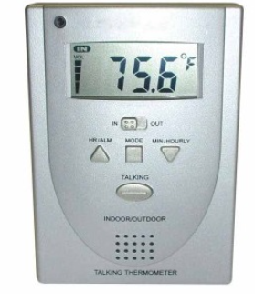Talking thermometer that voices temperatures inside and outside.